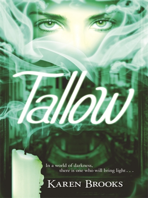 Title details for Tallow by Karen Brooks - Available